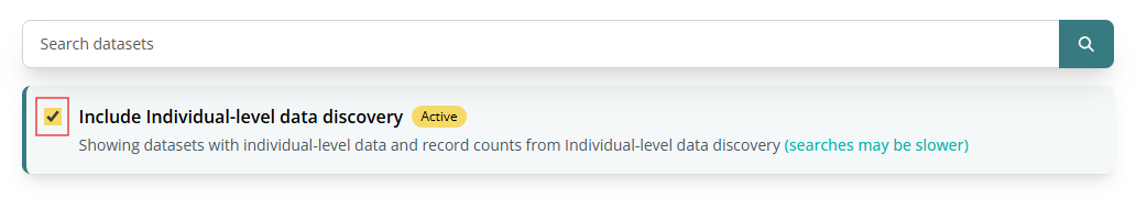 Screenshot showing Include Individual-level data discovery toggle on Datasets page